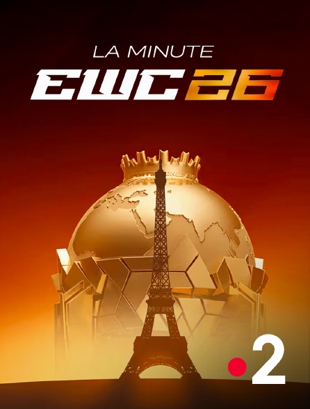France 2 - La minute EWC