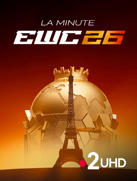 France 2 UHD - La minute EWC