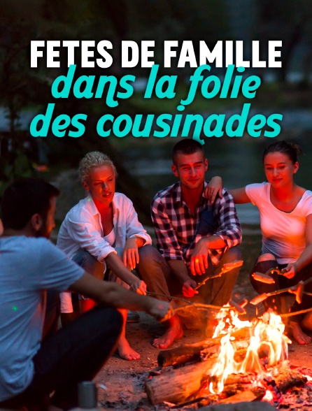 Fêtes de famille : dans la folie des cousinades