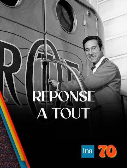 INA 70 - Réponse à tout