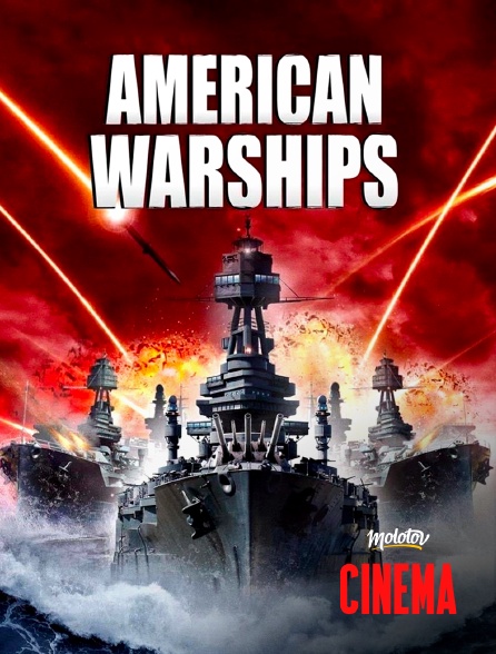 Molotov Channels Cinéma - American Warships