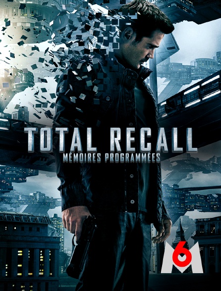 M6 - Total Recall : mémoires programmées