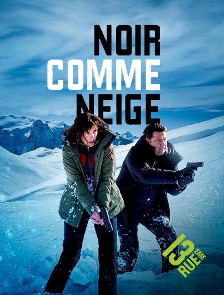 13EME RUE - Noir comme neige