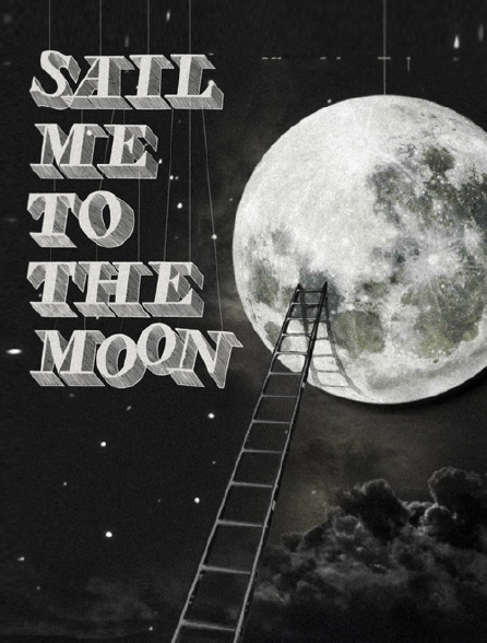 Sail Me to the Moon