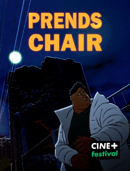 CINE+ Festival - Prends chair