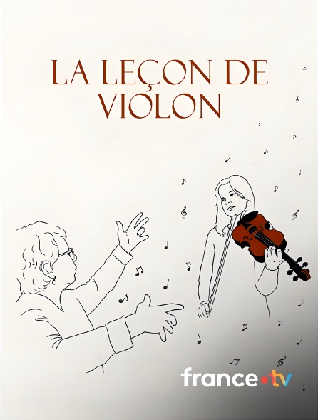 france.tv - La leçon de violon