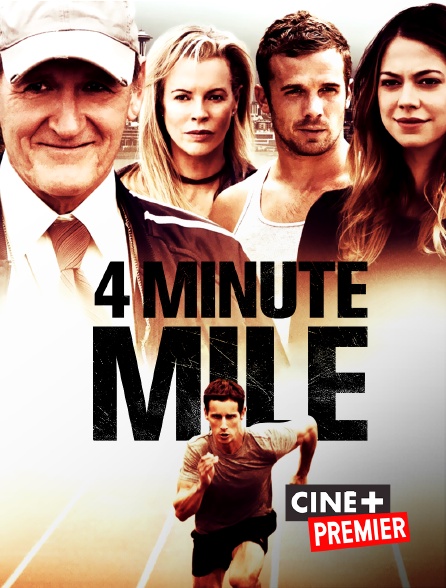 Ciné+ Premier - 4 Minute Mile