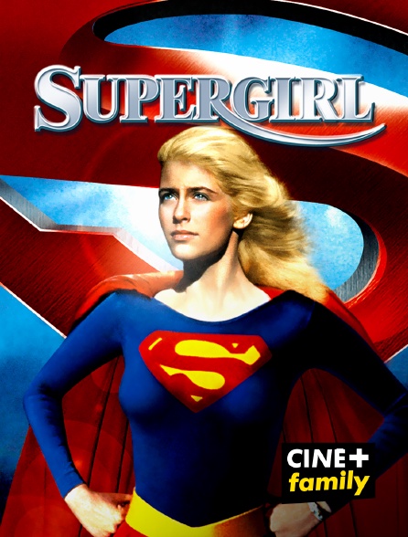 CINE+ Family - Supergirl