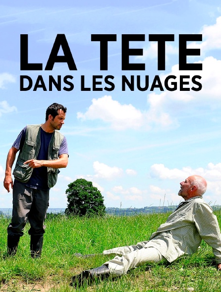 La tête dans les nuages