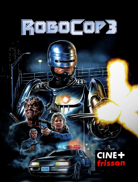 CINE+ Frisson - RoboCop 3