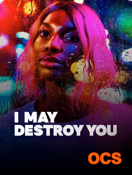 I May Destroy You Streaming Vf I May Destroy You en Streaming sur OCS - Molotov.tv