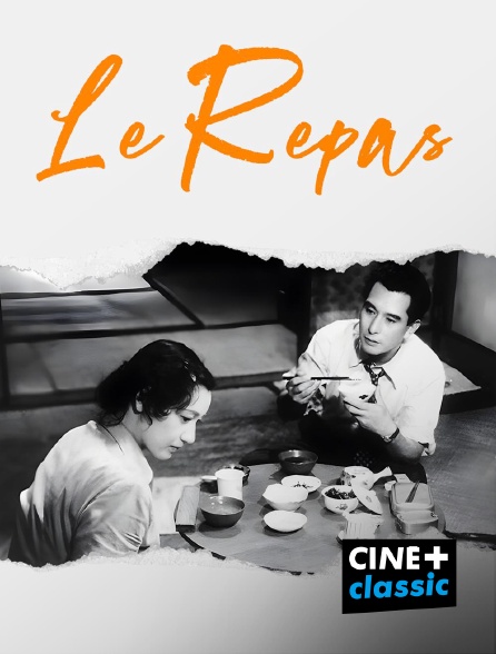 CINE+ Classic - Le Repas