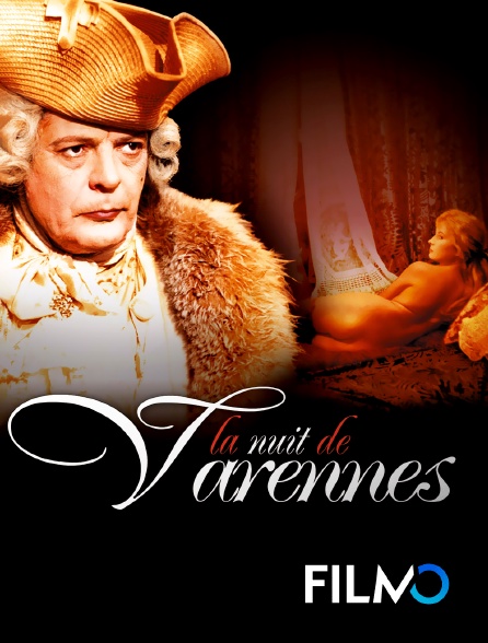 FilmoTV - La nuit de Varennes
