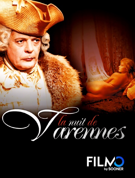 FilmoTV - La nuit de Varennes