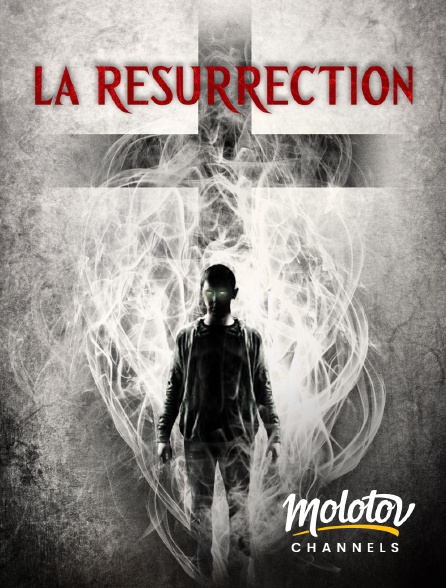 Molotov channels - La Résurrection