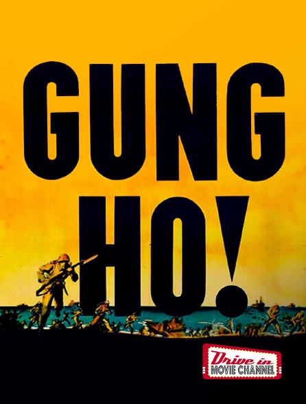 Drive-in Movie Channel - Gung Ho ! en replay