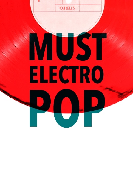 Must électro pop