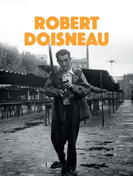 Robert Doisneau, le révolté du merveilleux
