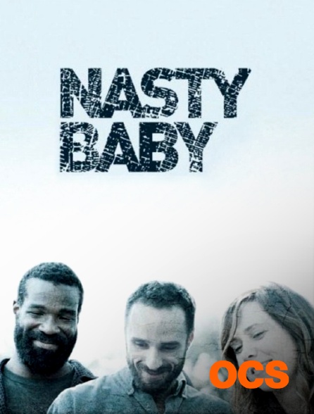 OCS - Nasty Baby