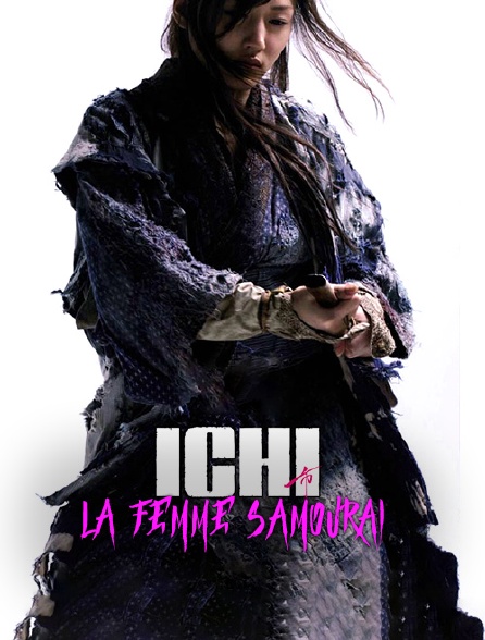 Ichi, la femme samouraï