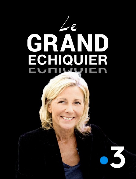 France 3 - Le grand échiquier