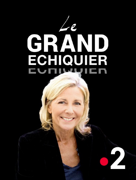 France 2 - Le grand échiquier