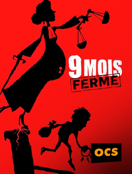 OCS - 9 mois ferme