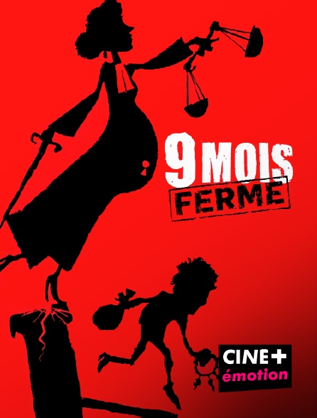 CINE+ Emotion - 9 mois ferme