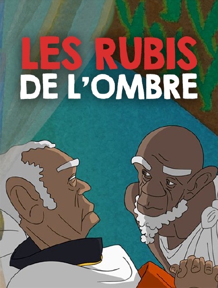 Les rubis de l'ombre