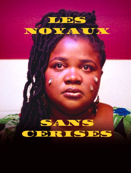 Les noyaux sans cerises