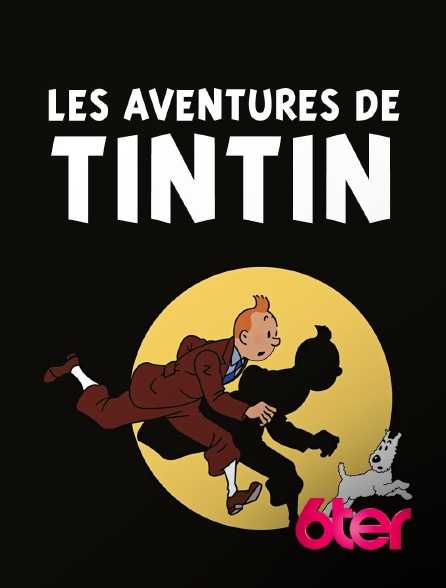 6ter - Les aventures de Tintin