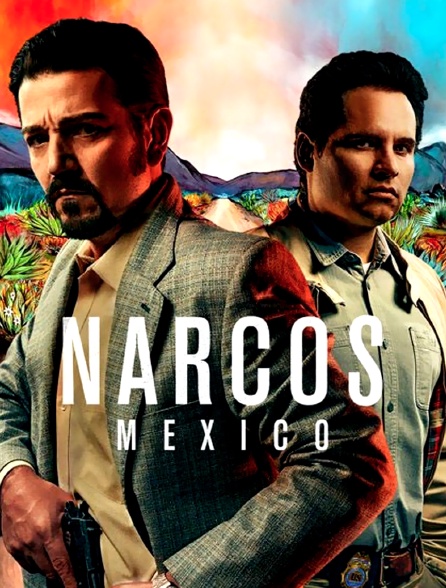 Narcos : Mexico