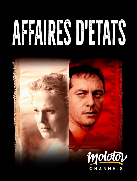 Molotov Channels - Affaires d'Etats