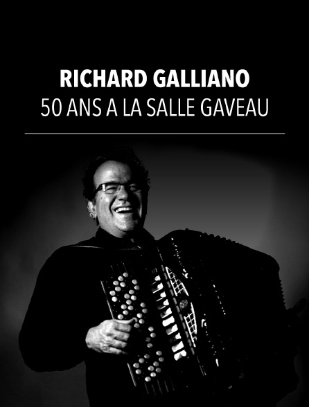 Richard Galliano - 50 ans à la Salle Gaveau