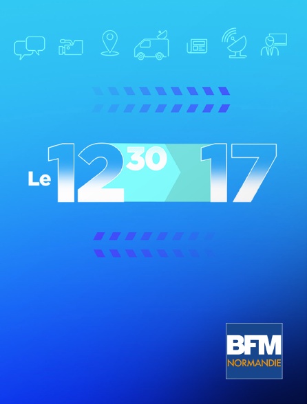 BFM Normandie - Le 12.30/17
