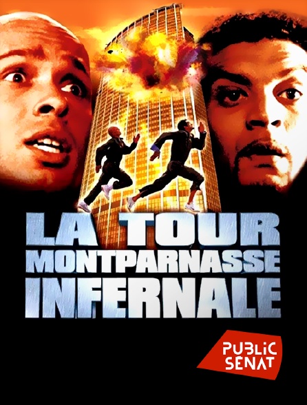 Public Sénat - La Tour Montparnasse infernale