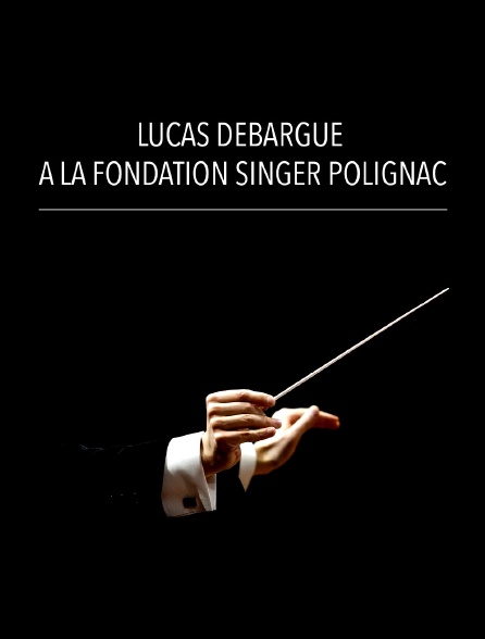 Lucas Debargue à la Fondation Singer Polignac