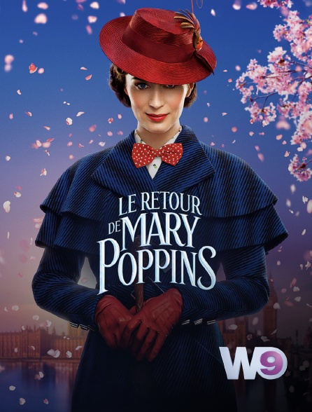 W9 - Le retour de Mary Poppins