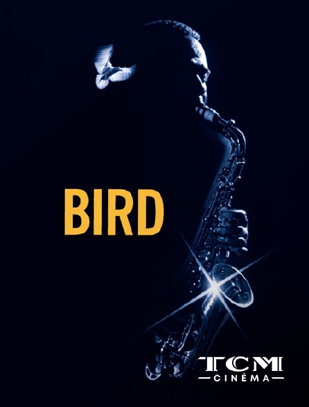 TCM Cinéma - Bird