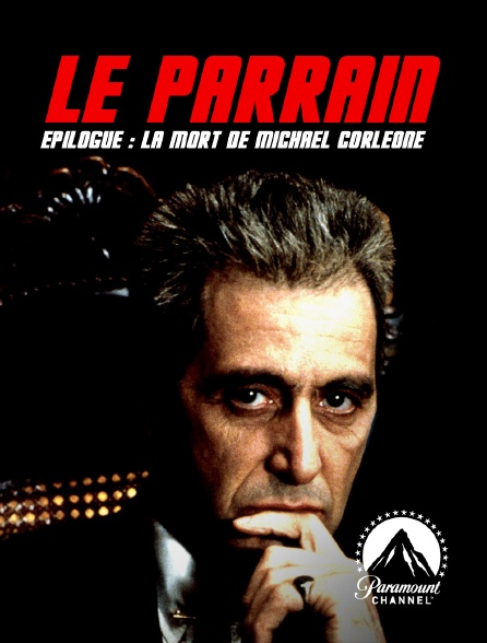 Paramount Channel - Le Parrain, épilogue : la mort de Michael Corleone*1990