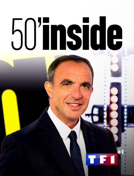 TF1+1 - 50' Inside