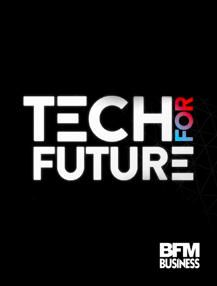 BFM Business - Emission spéciale : Tech for future