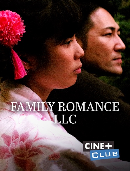 Ciné+ Club - Family romance