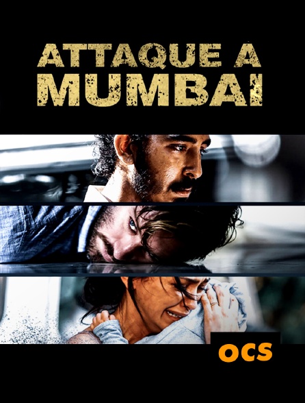OCS - Attaque à Mumbai