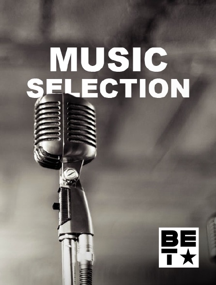 BET - Music Selection