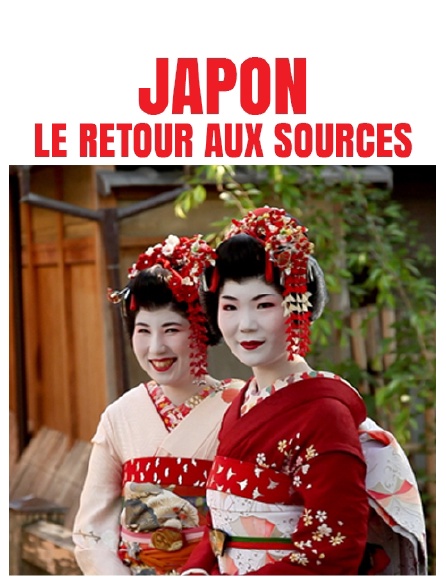 Japon, le retour aux sources