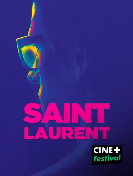 CINE+ Festival - Saint Laurent