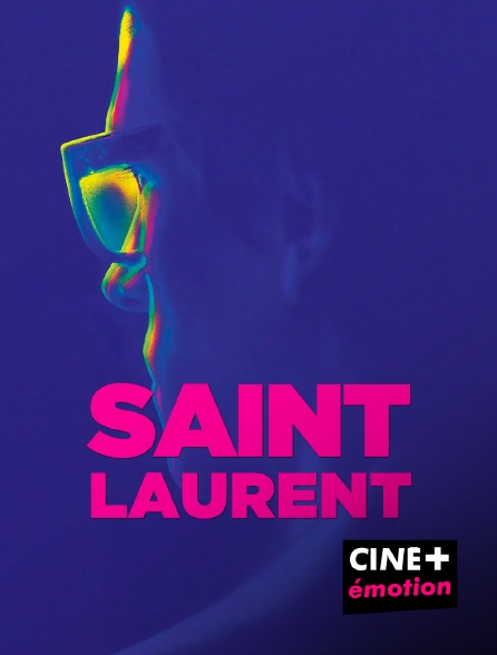 CINE+ Emotion - Saint Laurent