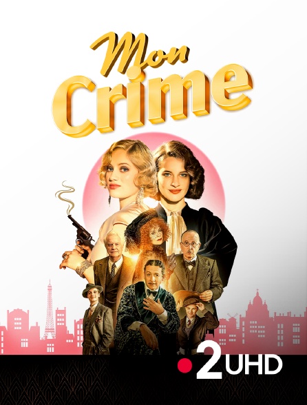 France 2 UHD - Mon crime