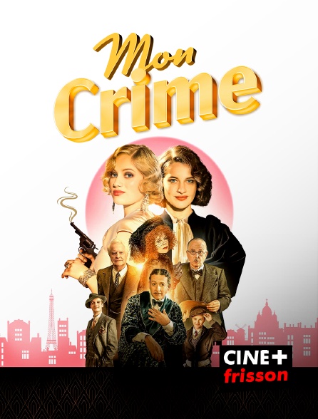 CINE+ Frisson - Mon crime